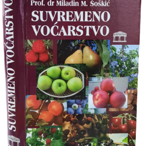 SAVREMENO VOĆARSTVO Miladin M. Šoškić